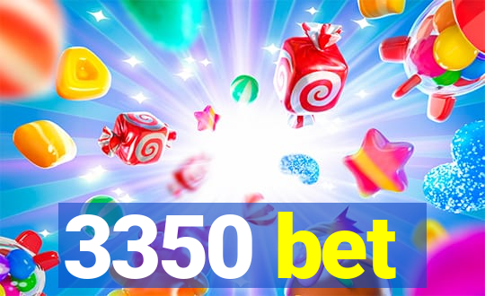 3350 bet